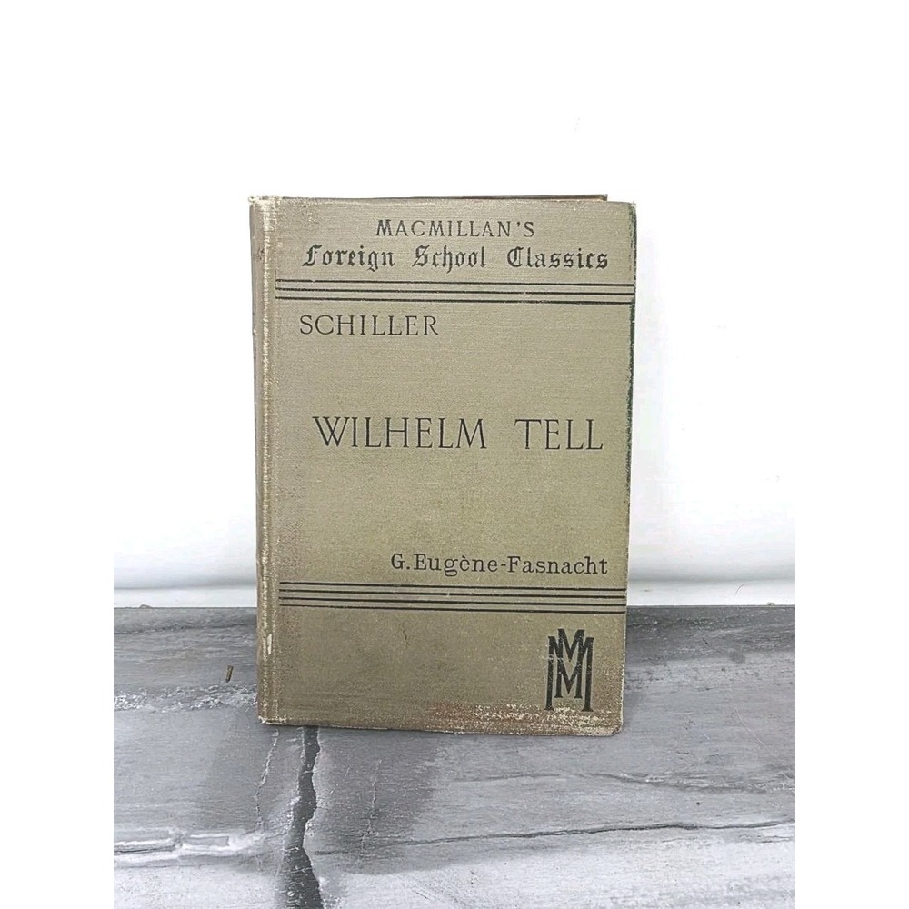 Wilhelm Tell by Friedrich Schiller 1887 HC Antique German + English Translation‎